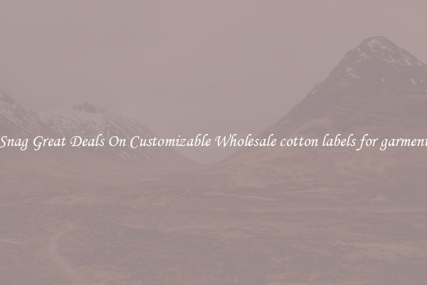 Snag Great Deals On Customizable Wholesale cotton labels for garment